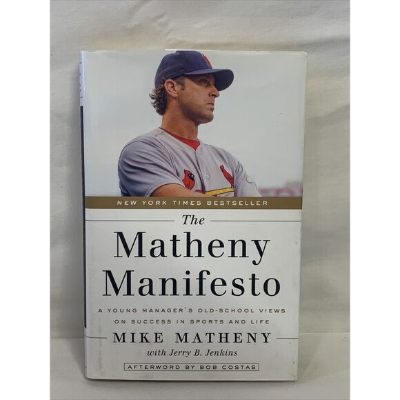 The Matheny Manifesto: A Young Manager's Old-School Views on Success Book - Picture 1 of 1